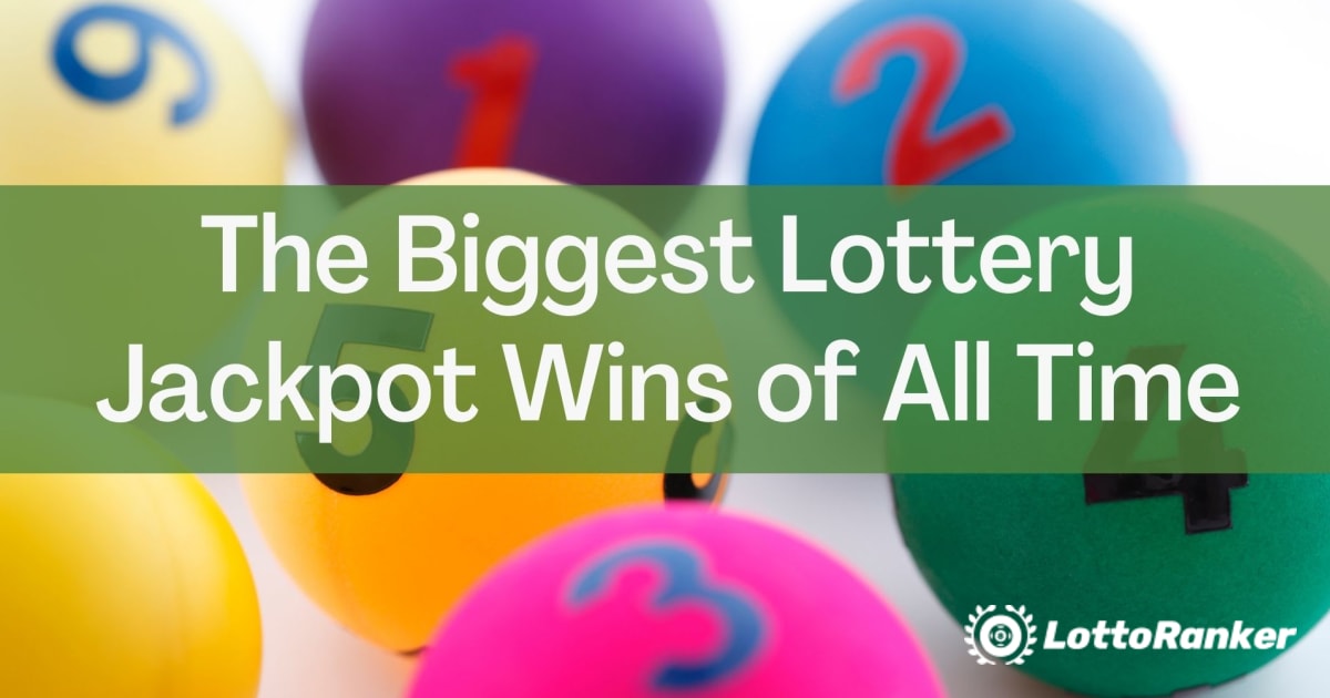Tidenes største lotterijackpotgevinster